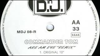 Commander Tom - Are Am Eye (1995)