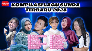 Download lagu KOMPILASI LAGU SUNDA TERBARU 2025 [ BM] mp3