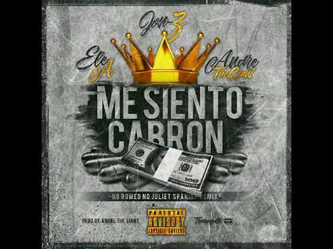 Me Siento Cabron-Jon z❌Ele A❌Andre The Giant