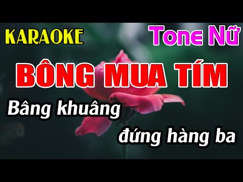 Bông Mua Tím Karaoke Tone Nữ Karaoke Dễ Hát - Beat Mới