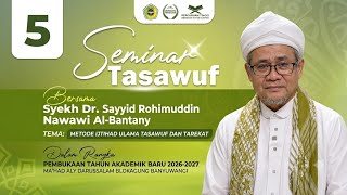 Jalsah (5) Tanya Jawab | Tema METODE IJTIHAD ULAMA TASAWUF & TAREKAT