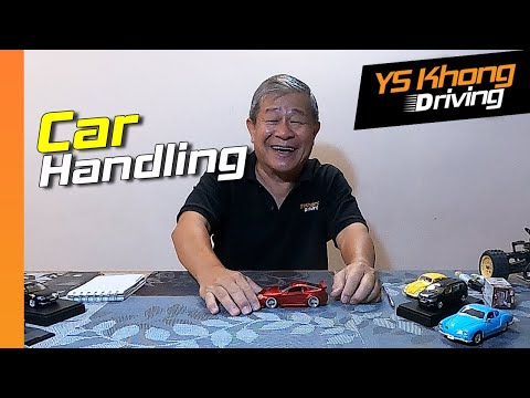 Understanding Your Car's Handling - A Quick Tutorial | YS Khong Driving