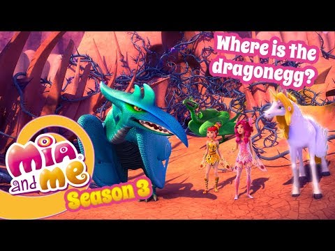 Where is the dragon egg? - Mia and me Season 3