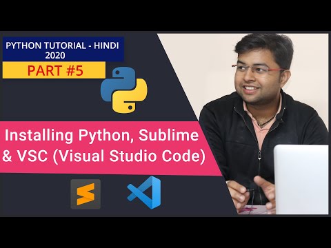 Installing Python Installing Vs Code Installing Sublime Python Tutorial 5 Hindi