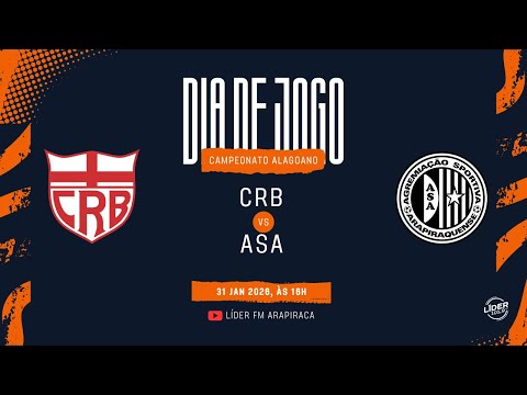 CRB X ASA | CAMPEONATO ALAGOANO | 31 DE JANEIRO DE 2026