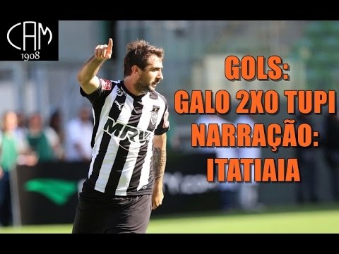 GALO 2 x 0 Tupi - Campeonato Mineiro 2015 - Narração: Itatiaia