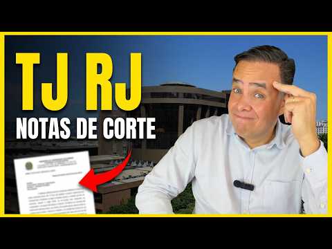 QUAIS SÃO AS NOTAS DE CORTES DO CONCURSO TJ RJ l ATUALIZADO