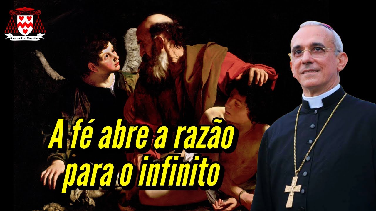 A fé abre a razão para o infinito | 6ª Palestra do Retiro “A fé de Abraão” — Dom Henrique Soares
