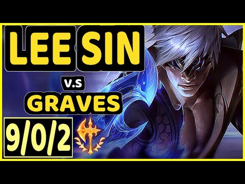 NJI (LEE SIN) vs GRAVES - 9/0/2 KDA JUNGLE GAMEPLAY - EUW Ranked GRANDMASTER