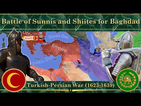 Battle of Sunnis and Shiites for Baghdad. ⚔️ Turkish-Persian War (1623-1639)