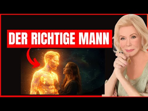 Wenn du das in deinem Körper spürst, ist dieser Mann der richtige Mann für dich | Louise Hay