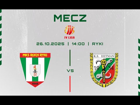 Ruch Ryki - Hetman Zamość 26.10.2025