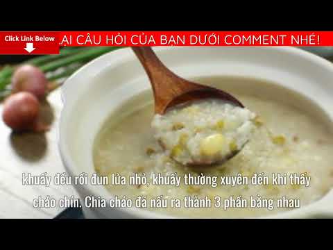 Cách làm món Cháo Đậu Xanh Hạt Sen 3 Loại Topping lạ miệng vị thơm ngon đậm đà khó cưỡng