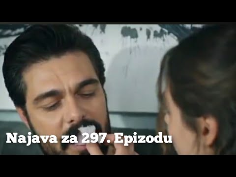 Najava za 297. Epizodu - Emanet 'Fatalna Ljubav'