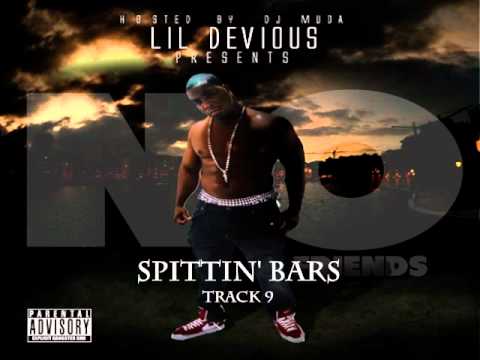 09 - Lil Devious - Spittin' Bars (NO FRIENDS)