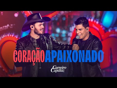 Carreiro e Capataz - Coração Apaixonado (#EssênciaBruta)