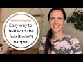 EASY WAY TO DEAL WITH THE FEAR That Your Manifestation Won T Happen LOOPHOLE IT