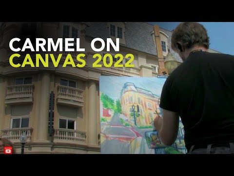 Carmel On Canvas 2022 | City of Carmel