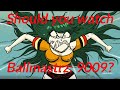 Is Ballmastrz 9009 Worth Watching