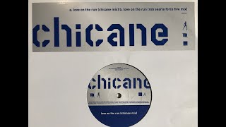 Chicane - Love On The Run (Chicane Mix)