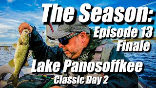 The Season: A Fishing Story Episode 13 Lake Panosoffkee Classic Day 2