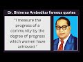 Dr Bhim Rao Ambedkar Ambedkar Famous Quotes Babasaheb