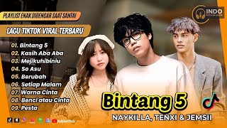 Download lagu BINTANG 5 - NAYKILLA, JEMSII, TENXI | KASIH ABA ABA | MEJIKUHIBINIU | SO ASU | LAGU TIKTOK VIRAL mp3 Download lagu BINTANG 5 - NAYKILLA, JEMSII, TENXI | KASIH ABA ABA | MEJIKUHIBINIU | SO ASU | LAGU TIKTOK VIRAL mp3