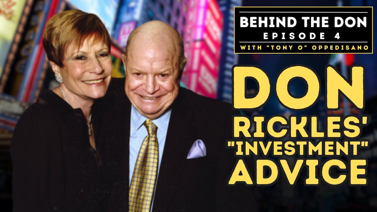Behind the Don Ep. 4 Rickles Investment Advice