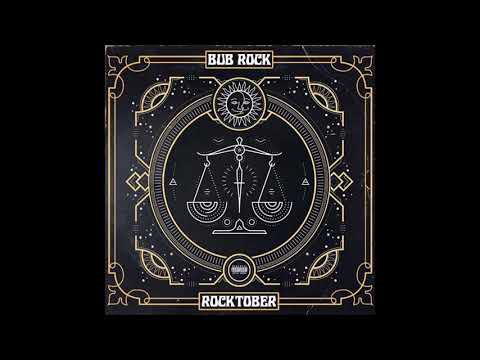 Bub Rock - Rocktober (Full Album)