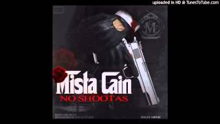 Mista Cain - No Shootas