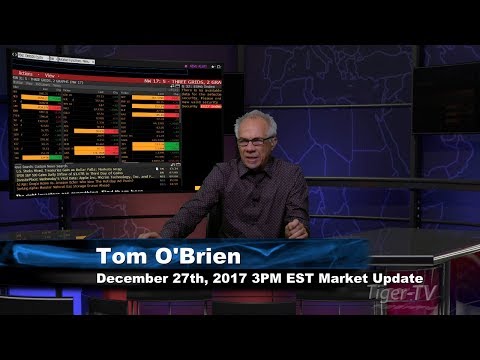 December 27th 3PM EST Market Update with Tom O'Brien on TFNN