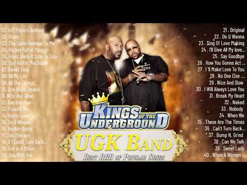 Best Songs Of UGK – Mix UGK Greatest Hits 2021