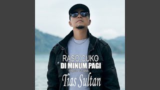 Download lagu Raso Cuko Di Minum Pagi mp3