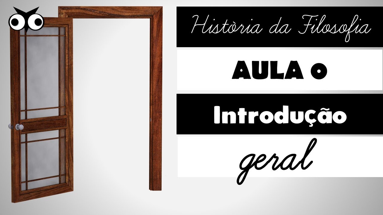 Introdução geral | História da Filosofia | Prof. Vitor Lima | Aula 00
