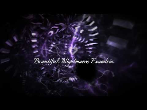 Beautiful Nightmares-Exandria 1080p 60fps Alternative Dubstep Video