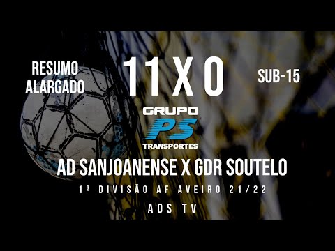🔴 Highlights 🏆 Sub-15 ⚽ AD Sanjoanense x GDR Soutelo - 22ª Jornada