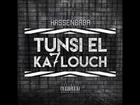 Hassenbaba - Tunsi el ka7louch  (arabisch)