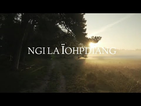 Ngi La Ïohpdiang || Lynti Bneng 223 - Saiñ Marweiñ