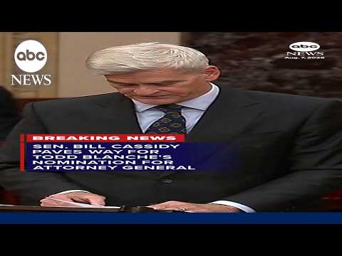 Sen. Bill Cassidy paves way for Todd Blanche's nomination