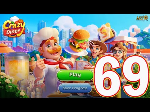 Crazy Diner:Kitchen Adventure - Gameplay Walkthrough Part 69 - YouTube