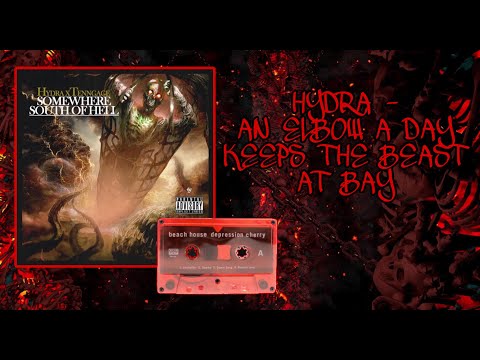 [TAPE] HYDRA - AN ELBOW A DAY KEEPS THE BEAST AT BAY + SONY DVCAM Clip(feat. LawroS)