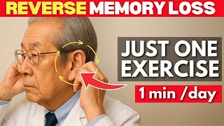Japan's Oldest Doctor: The 1-Minute Exercise Every Senior Needs to Reverse Memory Loss