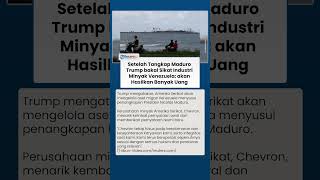 Trump Sebut AS akan Ambil Alih Minyak Venezuela, Chevron: Kami Fokus pada Kesejahteraan Karyawan