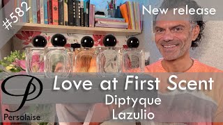 Diptyque Lazulio perfume review on Persolaise Love At First Scent episode 582