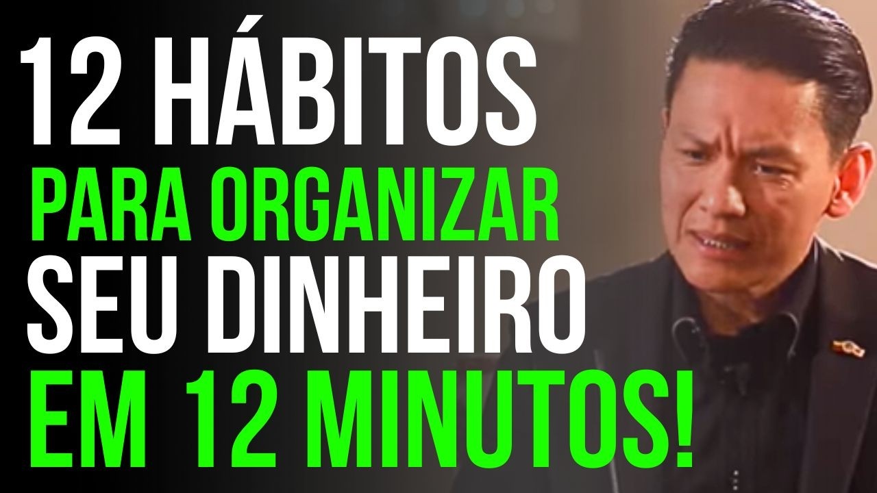12 Hábitos Japoneses para Organizar seu Dinheiro em Apenas 12 Minutos — Yokoi Kenji