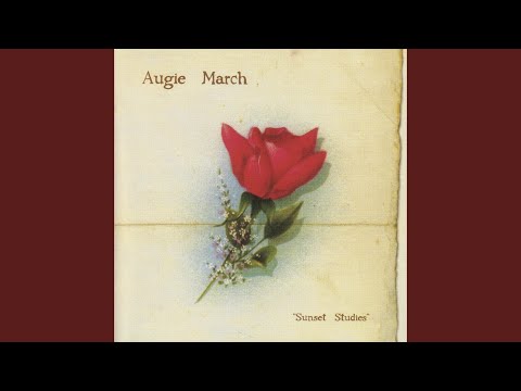 Here Comes the Night - Augie March
