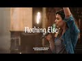 Nothing Else