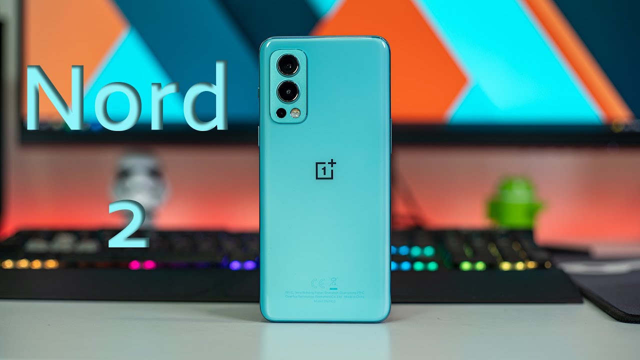 OnePlus Nord 2 Review - Is It Really That Good?