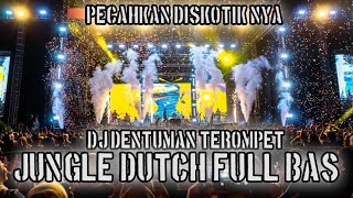 Download lagu PECAHKAN DISKOTIKS NYA !! DJ DENTUMAN TEROMPET JUNGLE DUTCH FULL BAS mp3 Download lagu PECAHKAN DISKOTIKS NYA !! DJ DENTUMAN TEROMPET JUNGLE DUTCH FULL BAS mp3