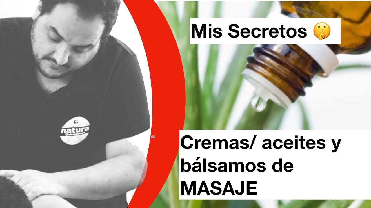 🧴¿Qué típo de ACEITE y crema🫒 se usa para dar MASAJE (mis Secretos)